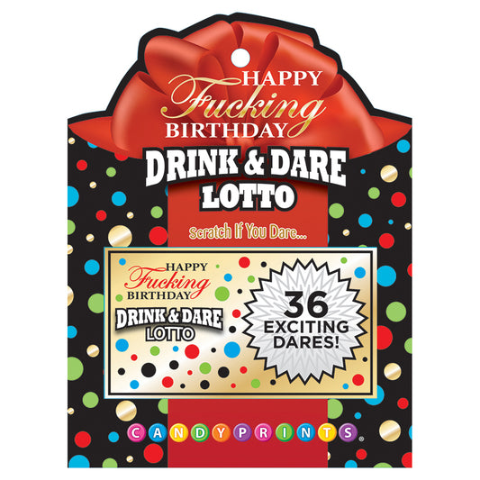 Happy Fucking Birthday Drink & Dare Lotto